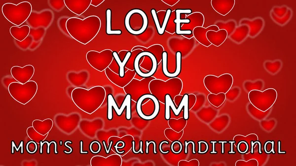 Love You Mom Mom Love Bedingungsloses Zitat Zum Muttertag Glückliches — Stockfoto