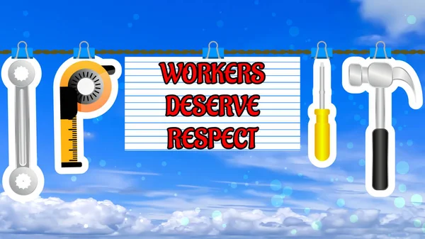 workers deserve respect quote line on blur sky background. concept for the first may labour day.
