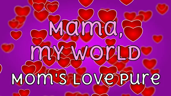 Mama Meine Welt Und Mamas Liebe Reine Grußlinie Zum Muttertag — Stockfoto