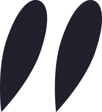 Koyu çift tırnak işareti, alıntı, alıntı ya da daha önce minimalist ve zarif bir dizaynda belirtilmiş kelimelere bir göndermeyi temsil etmektedir.