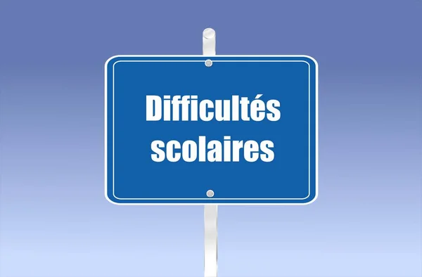 Λέξεις Δυσκολίες Scolaire Γραμμένο Στα Γαλλικά Μια Οδική Πινακίδα — Φωτογραφία Αρχείου
