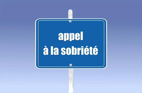 Фраза Заклик Тверезості Написана Французькою Дорожньому Знаку — стокове фото