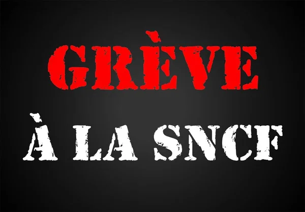 Frase Paro Sncf Escrita Francés Cartel Negro —  Fotos de Stock