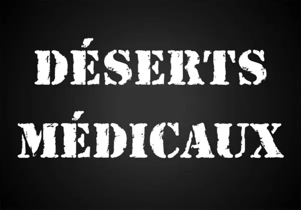 Фраза Медичні Пустелі Написана Французькою Чорному Плакаті — стокове фото