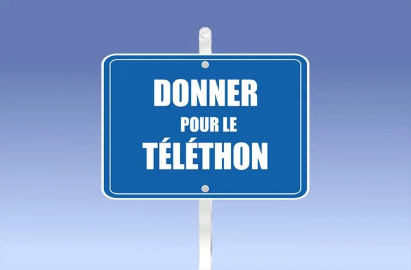 用法语写在路标上的短语 Give Telethon — 图库照片