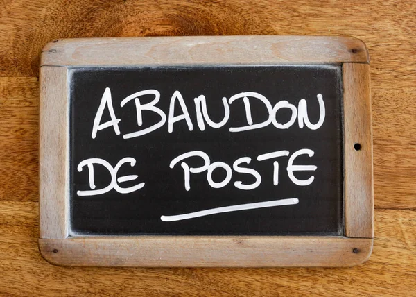 Λέξεις Εγκατάλειψη Του Ταχυδρομείου Γραμμένες Στα Γαλλικά Σχιστόλιθο — Φωτογραφία Αρχείου