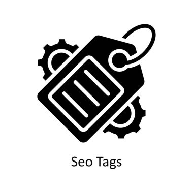 SEO Etiketleri Katı Simge Tasarım çizimi vektörü. Beyaz arkaplan EPS 10 Dosyasında İş ve Yönetim Sembolü