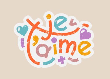 Senin gibi cesur renkli harf etiketi şablonunu sevdiğim şeklinde tercüme eden evcil Fransızca kelimeler. Doku efektli vektör modern tipografi kompozisyonu. Genel slogan: Romantik etiket