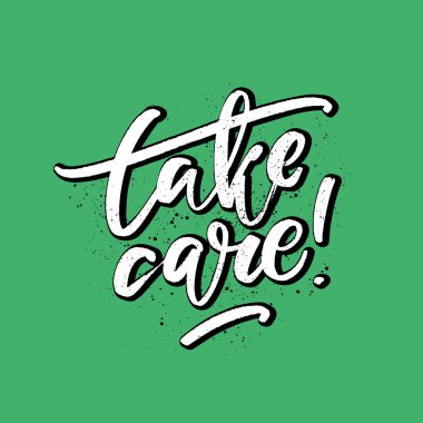 Take care square lettering card. Bright retro polite communication sign. Vector modern brush calligraphy composition for stickers, card, posters, social media, web