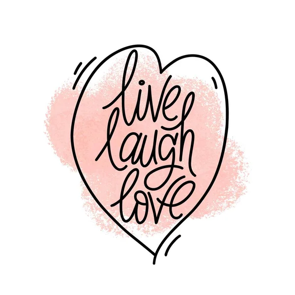 Hand Drawn Typography Poster Inspirational Quote Live Laugh Love Design — Stock Vector