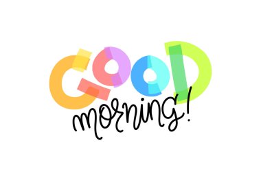 Günaydın harfli mesaj. Selamlama ile kalın parlak harfler. Kart, sosyal medya, baskılar, pankartlar için vektör tasarımı