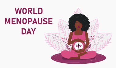 Dünya Menopoz Günü afişi. Tıp konsepti. Doğurganlık saati olan Afrikalı Amerikalı kadın meditasyonu. Vektör illüstrasyonu.