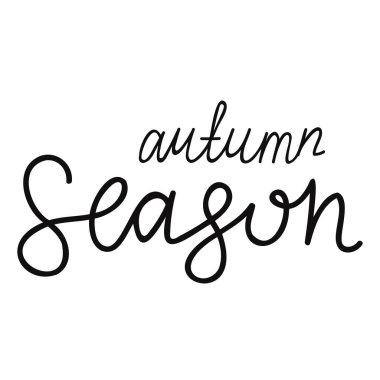 Sonbahar sezonu el yazısı. Davetiye kartı, poster, afiş, tişört için tipografi.