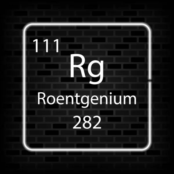 Roentgenium Neon Symbol Kemisk Del Det Periodiska Systemet Vektorillustration — Stock vektor