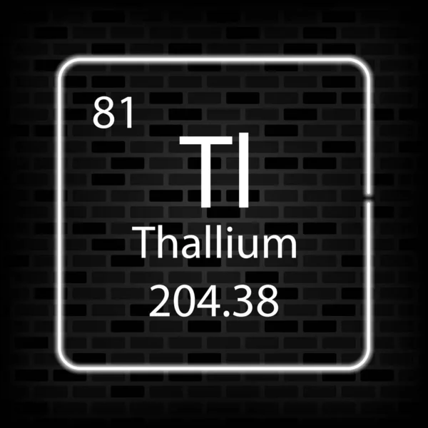 Thallium Leuchtschrift Chemische Elemente Des Periodensystems Vektorillustration — Stockvektor