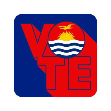 Vote sign, postcard, poster. Kiribati flag. Vector illustration. clipart