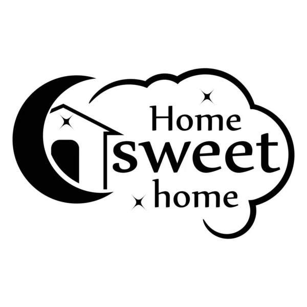 Home Sweet Home Schriftzug Mit Mond Und Haus Symbol Flaches — Stockvektor