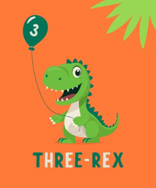 Dinozor Tirannosaur Üç Rex. Çizgi film lastiği. Üç Yıllık Bir Çocuk İçin Doğum günün kutlu olsun. Vektör Şirin ve Komik Çizgi El Dinozor Tutucu Balonu. Çocuklar, Çocuk Resimleri, Yazdırma.