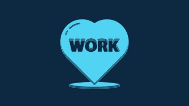 Blue Heart with text work icon isolated on blue background. 4K Video motion graphic animation.