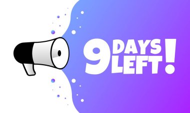 9 gün kaldı. Düz, mor, megafon mesajı, 9 gün kaldı. Vektör simgesi