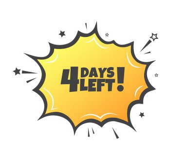 Patlama ikonuna 4 gün kaldı. Düz, sarı, son dört gün işareti, pop sanat tarzı, 4 gün kaldı. Vektör simgesi