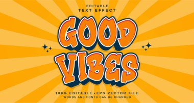 Düzenlenebilir metin biçimi efekti - İyi Vibes metin biçimi teması. projeniz için