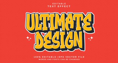 Düzenlenebilir metin biçimi efekti - Nihai Tasarım metin biçimi teması. projeniz için