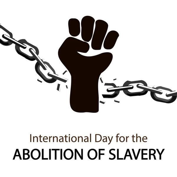 Международный День Отмены Рабства Рука Разрывает Цепь Векторное Искусство Иллюстрации — стоковый вектор