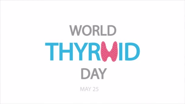 Tiroid Günü Dünya Tipografisi Sanat Videosu Illüstrasyonu — Stok video