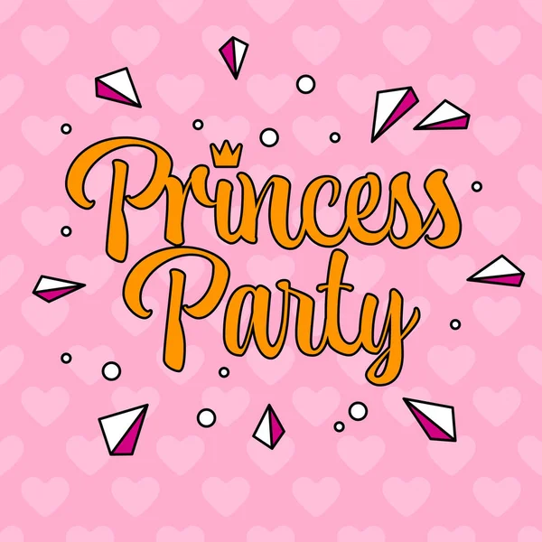Princezna Strana Píše Citát Typografie Podpis Princezna Party Narozeninová Holka — Stockový vektor