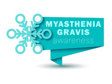 Myasthenia Gravis Farkındalık Ayı. Kar tanesi ve kağıt pankart