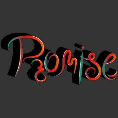 Söz veriyorum. Tişörtlere, kapüşonlulara, etiketlere, çantalara yazı yazdırmak için gölge ve gradyanlı vektör el çizimi