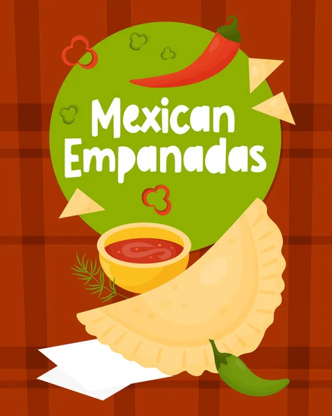 Mexikanische Empanadas Traditionelles Mexikanisches Nationalgericht Vertikales Plakat Flachen Stil Vektorillustration — Stockvektor