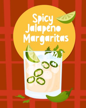 Meksika kokteyli Baharatlı Jalapeno Margarita. Vektör çizimi. Mönü tasarımı ve dekorasyonu için Latin Amerika 'nın popüler içkisine sahip dikey renk posteri, mutfak teması