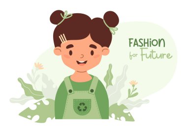 Cute girl child in fashionable clothes made from recycled green material. Eco friendly clothing and ecology. Recycle and environmental care concept, fashion future. Vector illustration in flat style clipart