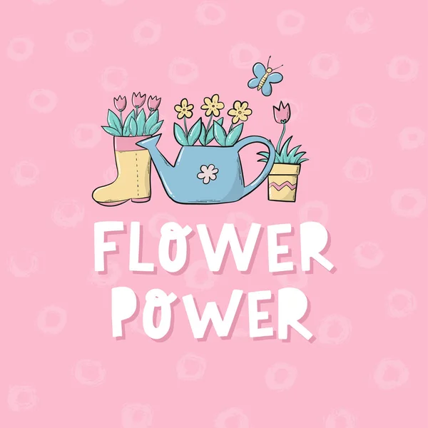Flower Power Lettering Quote Decorated Doodles Flowers Pink Background Gardening — Stock vektor