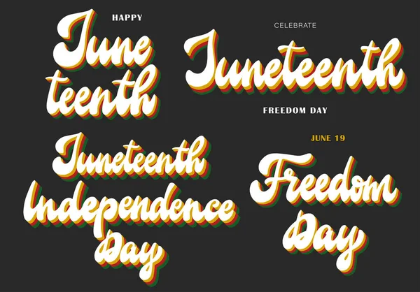 Juneteenth Set Groovy Lettering Quotes Isolated Black Background Apparel Prints — Vetor de Stock