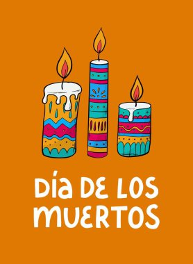 Ölü afiş, poster, baskı günü, 'Dia de los muertos' alıntıyla süslenmiş tebrik kartı ve karalanmış mumlar. EPS 10