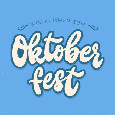 Willkommen zum Oktoberfest - 'Oktoberfest' e hoş geldiniz. Posterler, baskılar, afişler, afişler, tebrik kartları, davetiyeler, davetiyeler vesaire için kare mavi desenli arkaplandan alıntılar. EPS 10