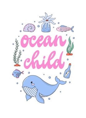 Çocuk posterleri, baskılar, kartlar, duvar kağıtları, afişler, şablonlar için deniz karalamalarıyla süslenmiş okyanus çocuğu alıntıları. EPS 10