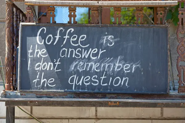 Tabule Před Kavárnou Oděse Říká Káva Odpověď Nepamatuju Otázku — Stock fotografie