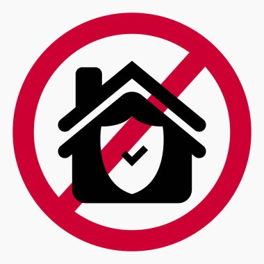 Korunmasız ev. Evde koruma yok. Ev garantisi yok. Vektör simgesi.