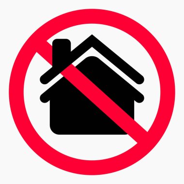 Evde olmaz. Ev ikonu yok. Vektör simgesi.