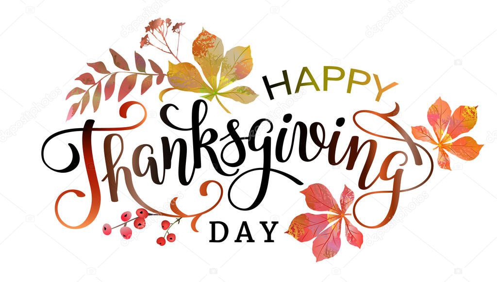 Thanksgiving Day festive lettering design with autumn plant elements. Celebration handwritten phrase Happy Thanksgiving for postcard, icon, logo or poster. Vector illustration.