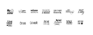 Set hand lettering positive quote about cat and dog, pet care phrases, calligraphy vector illustration collection