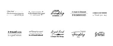 Collection of friends and friendship quotes handwritten with elegant calligraphic fonts. Set of decorative lettering or inscriptions isolated on white background. Design elements. Vector illustration