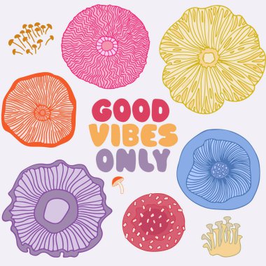 İyi titreşimler sadece mantarlı tipografi tasarımı çizer. Tişört, poster, afiş, duvar sanatı için...