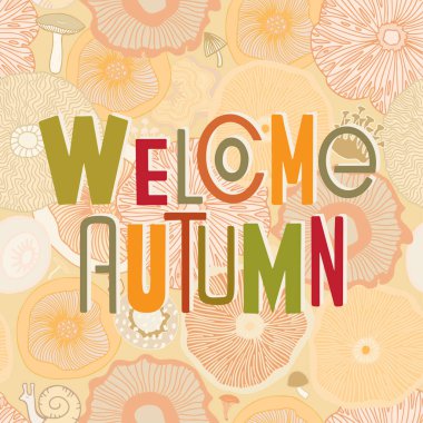 Hoş geldiniz sonbahar el yazmaları ve sonbahar elementleri. Tişört, poster, afiş, duvar sanatı için.