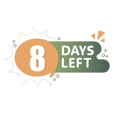 Cesur kabarcık grafiği. Sekiz günlük mesaj. Geri sayım simgesi. Vektör mesajı. EPS 10.