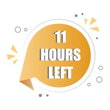 Konuşma balonu formu. 11 numara ortada. 11 saat kaldı. Zaman göstergesini uyarın. EPS 10.